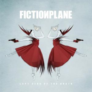 Fictionplane - Left Side Of The Brain (2007)
