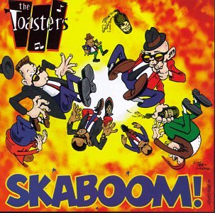 The Toasters - Skaboom! (1987)